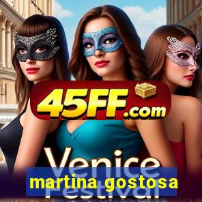 martina gostosa